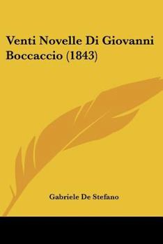 Paperback Venti Novelle Di Giovanni Boccaccio (1843) [Italian] Book