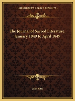 The Journal of Sacred Literature, January 1849 to April 1849