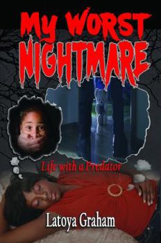 Paperback My Worst Nightmare: Life With a Predator Book