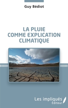Paperback La pluie comme explication climatique [French] Book