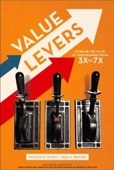 Paperback Value Levers: Increase the Value of Your Business From 3x to 7x Book