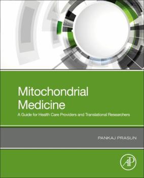 Paperback Mitochondrial Medicine: A Primer for Health Care Providers and Translational Researchers Book