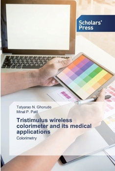 Paperback Tristimulus wireless colorimeter and its medical applications Book