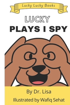 Paperback Lucky Plays I Spy: Lucky Lucky Books Book