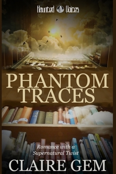 Paperback Phantom Traces: A Haunted Voices Novel Book