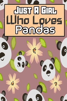 Paperback just a girl who loves pandas: the Gift Idea for pandas Lover Book