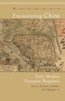 Paperback Encountering China: Early Modern European Responses Book