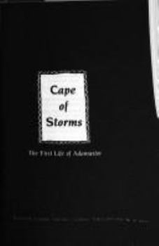 Hardcover Cape of Storms: The First Life of Adamastor: A Story Book