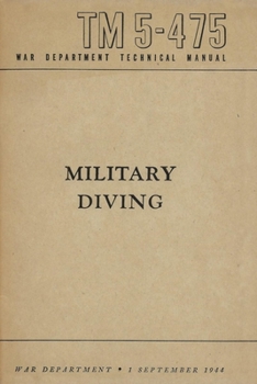 Paperback TM 5-475 Military Diving War Department Technical Manual Book