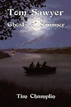 Paperback Tom Sawyer and the Ghosts of Summer Book