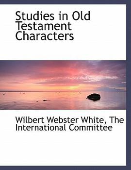 Studies in Old Testament Characters