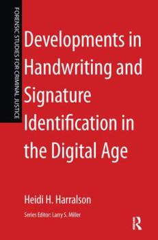 Hardcover Developments in Handwriting and Signature Identification in the Digital Age Book