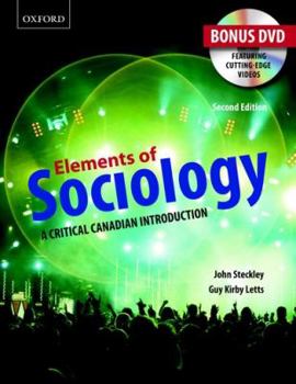 Paperback Elements of Sociology: A Critical Canadian Introduction, with Companion DVD Book