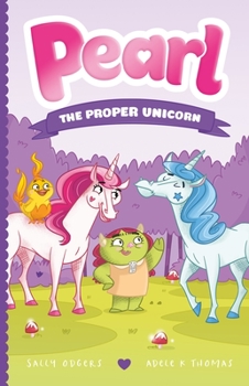 Hardcover Pearl the Proper Unicorn Book