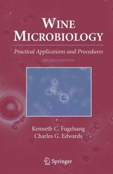 Hardcover Wine Microbiology: Practical Applications and Procedures Book