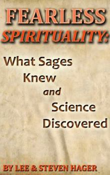 Paperback Fearless Spirituality: : What Sages Knew and Science Discovered Book