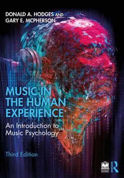 Music in the Human Experience: An Introduction to Music Psychology [With CDROM]