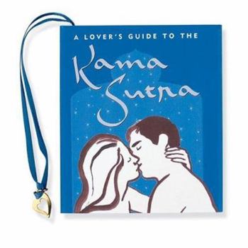 Hardcover A Lover's Guide to the Kama Sutra Book