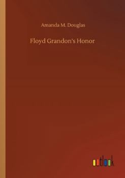 Paperback Floyd Grandon's Honor Book