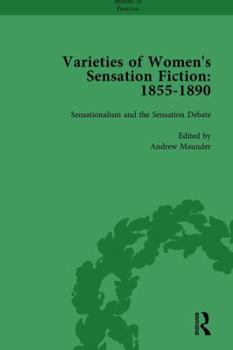 Hardcover Varieties of Women's Sensation Fiction, 1855-1890 Vol 1 Book