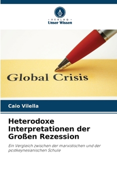Paperback Heterodoxe Interpretationen der Großen Rezession [German] Book