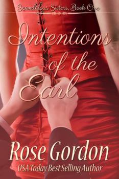 Intentions of the Earl (Scandalous Sisters, #1) - Book #1 of the Scandalous Sisters