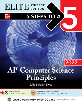Paperback 5 Steps to a 5: AP Computer Science Principles 2022 Elite Student Edition Book