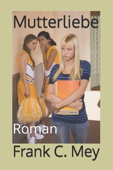 Paperback Mutterliebe: Erotischer Roman [German] Book
