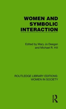 Hardcover Women and Symbolic Interaction Book