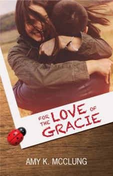 Paperback For the Love of Gracie Book