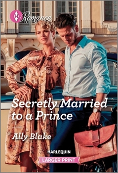 Mass Market Paperback Secretly Married to a Prince [Large Print] Book