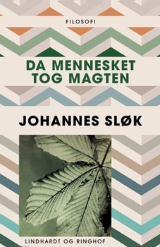 Paperback Da mennesket tog magten [Danish] Book