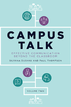 Hardcover Campus Talk, Volume 2: Effective Communication Beyond the Classroom Book