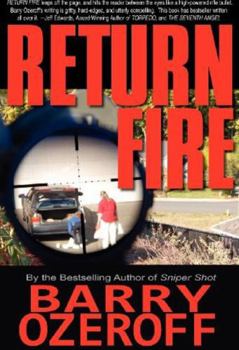 Return Fire - Book #2 of the Ben Geller Mystery