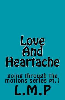 Paperback Love And Heartache Book