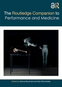 Paperback The Routledge Companion to Performance and Medicine Book