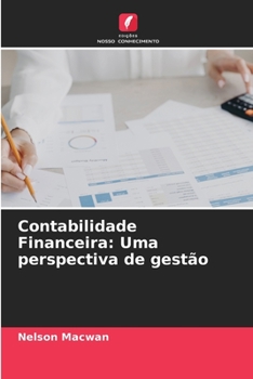 Paperback Contabilidade Financeira: Uma perspectiva de gestão [Portuguese] Book