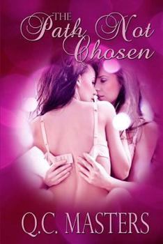 Paperback The Path Not Chosen Book