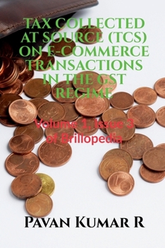 Paperback Tax Collected at Source (Tcs) on E-Commerce Transactions in the Gst Regime Book