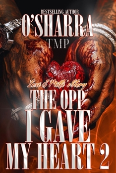 Paperback The Opp I Gave My Heart: Lexi & MILLI's Story 2 Book