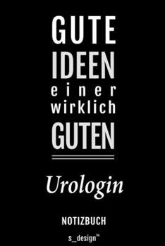 Notizbuch für Urologen / Urologe / Urologin: Originelle Geschenk-Idee [120 Seiten liniertes blanko Papier] (German Edition)