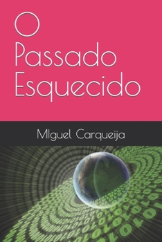 Paperback O Passado Esquecido [Portuguese] Book