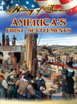 Paperback America's First Settlements (History of America) Book