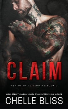 Claim (Men of Inked Sinners) - Book #2 of the Men of Inked Sinners