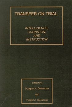 Paperback Transfer on Trial: Intelligence, Cognition and Instruction Book