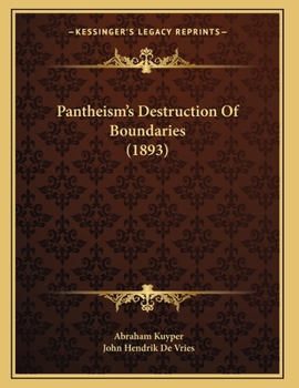 Paperback Pantheism's Destruction Of Boundaries (1893) Book