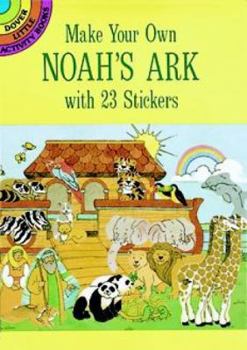 Paperback Make Your Own Noah's Ark with 23 Stickers Book