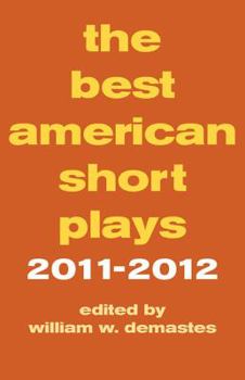 Hardcover The Best American Short Plays 2011-2012 Book
