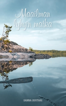 Paperback Maailman lyhyin matka [Finnish] Book