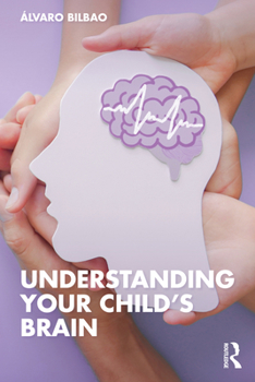 Paperback Understanding Your Child's Brain Book